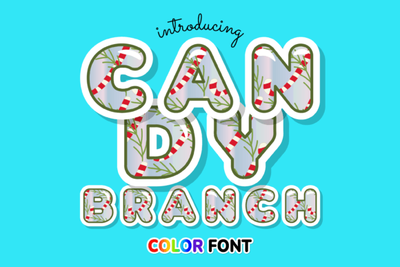 Candy Branch: A Creative Font for Bold, Colorful Designs