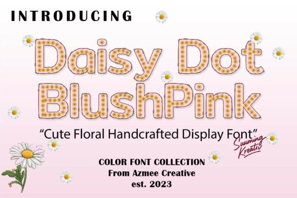 Daisy Dot Blush Pink: A Playful Font for Whimsical Design