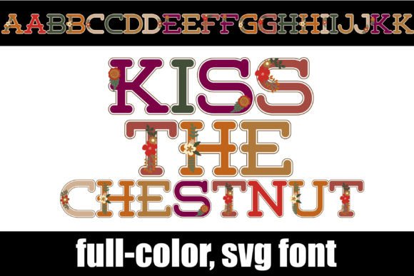 Kiss the Chestnut: Your Bold Thanksgiving Font