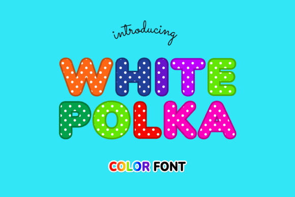 White Polka: A Playful Display Font for Modern Projects
